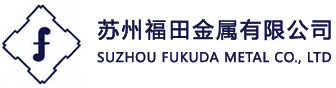 Suzhou Fukuda Metal Co., Ltd.